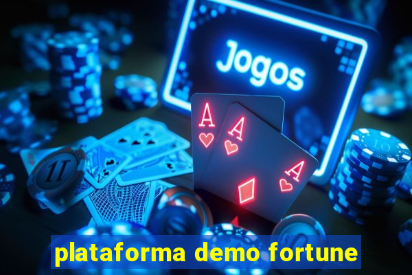 plataforma demo fortune